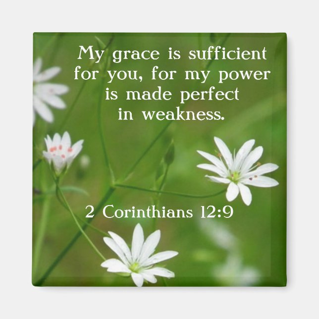 Flower bible verse 2 Corinthians 12:9 magnet (Front)