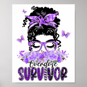 Flower Butterfly Messy Bun Overdose Survivor Gifts Poster