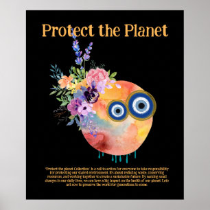 Flower Earth, PROTECT THE PLANET, SAVE EARTH Art Poster