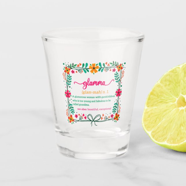 Flower Frame Glamma Grandma Grandmother Definition Shot Glass (Front)