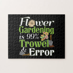 Flower Gardening Trowel Error - Gardener Pun Jigsaw Puzzle