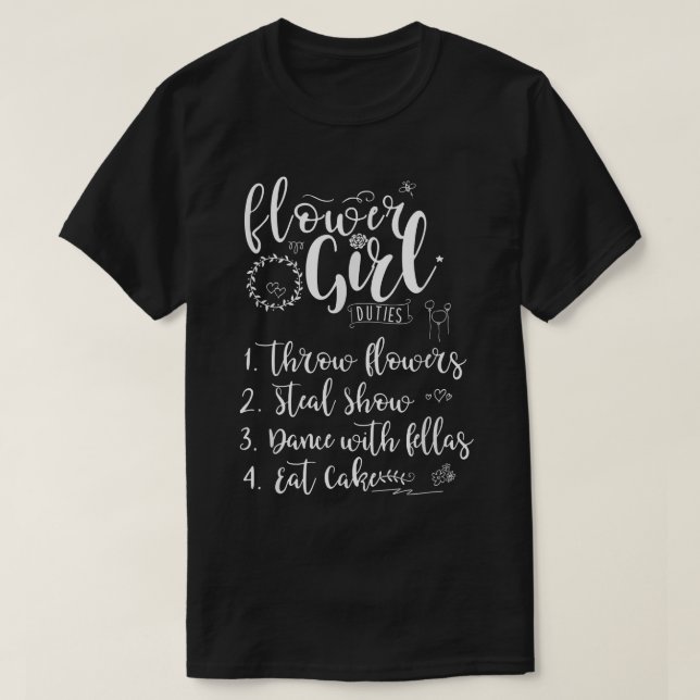 Flower Girl Duties   Flower Girls Reception  T-Shirt (Design Front)