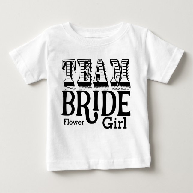 Flower Girl Team Bride Hand Lettered Black Ink Baby T-Shirt (Front)