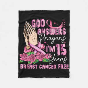 Flower God Answers Prayers I'm 15 Years Breast Can Fleece Blanket