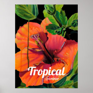 Flower hibiscus tropical Summer quote Poster