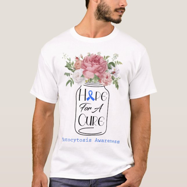 Flower Hope For A Cure Mastocytosis Awareness T-Shirt (Front)