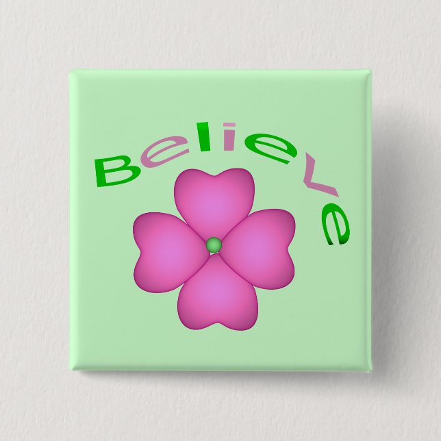 Flower Inspirational Believe 15 Cm Square Badge (Front)