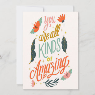 Flower Lover   You Are All Kinds Or Amazing Thank You Card