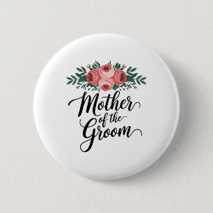 Flower Mother Of The Groom Wedding Shower Mum From 6 Cm Round Badge