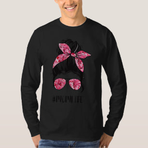 Flower Mum Life Messy Bun Hair Sunglasses Pink Mot T-Shirt