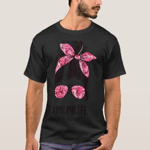 Flower Mum Life Messy Bun Hair Sunglasses Pink Mot T-Shirt