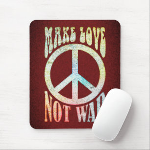 Flower Power Peace - Make Love Not War 1 Mouse Pad