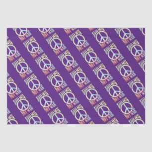 Flower Power Peace - Make Love Not War 1 Tissue Paper