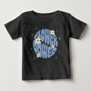 Flower Power Slogan Baby T-Shirt