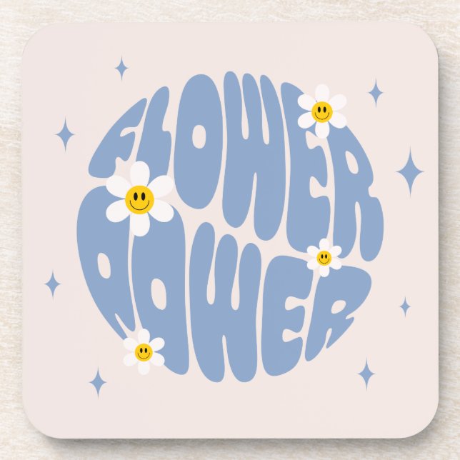 Flower Power Slogan Coaster (Front)