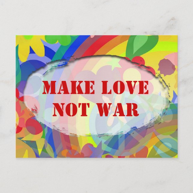 Flower Power & your text, MAKE LOVE NOT WAR Postcard (Front)