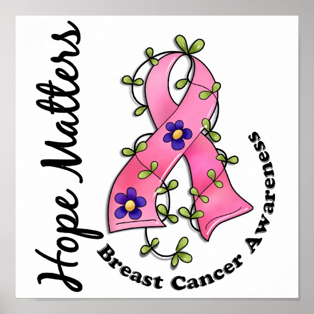 Flower Ribbon 4 Hope Matters Breast Cancer Poster (Front)