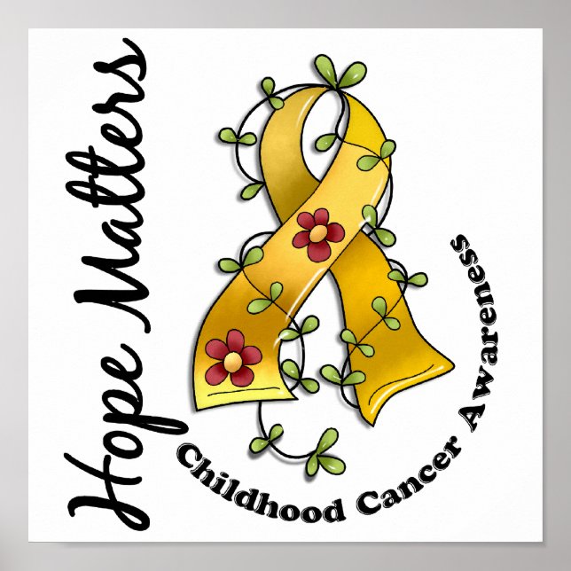 Flower Ribbon 4 Hope Matters Childhood Cancer Poster (Front)