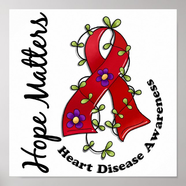 Flower Ribbon 4 Hope Matters Heart Disease Poster (Front)