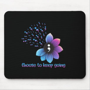 Flower Suicide Prevention Awareness Choose To Keep Mouse Pad