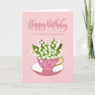 Flower Teacup 65th Birthday Daughter-In-Law Card