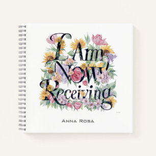 *~* Flowers 1 I AM NOW RECEIVING  AP85 Manifesting Notebook