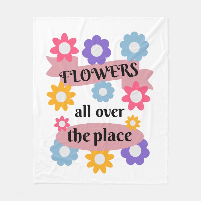 Flowers all over the place fleece blanket (Front)