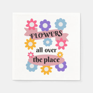 Flowers all over the place napkin