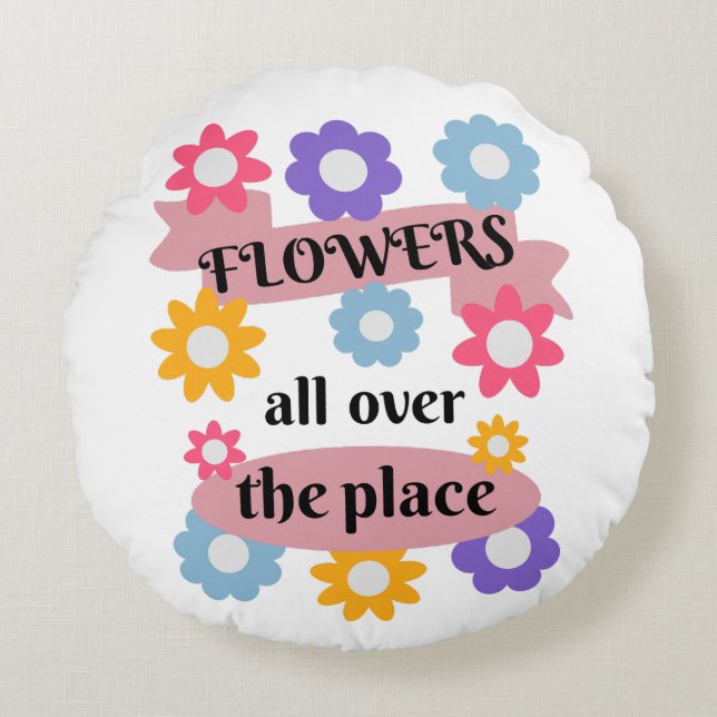 Flowers all over the place round cushion (Front)