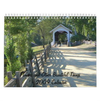 Flowers and Other Beautiful things 2009 Calendar