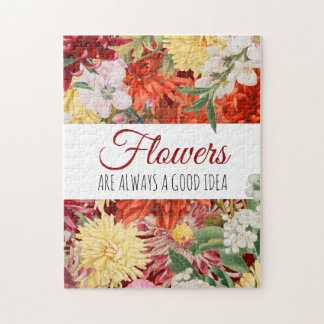 Flowers are always a good idea jigsaw puzzle