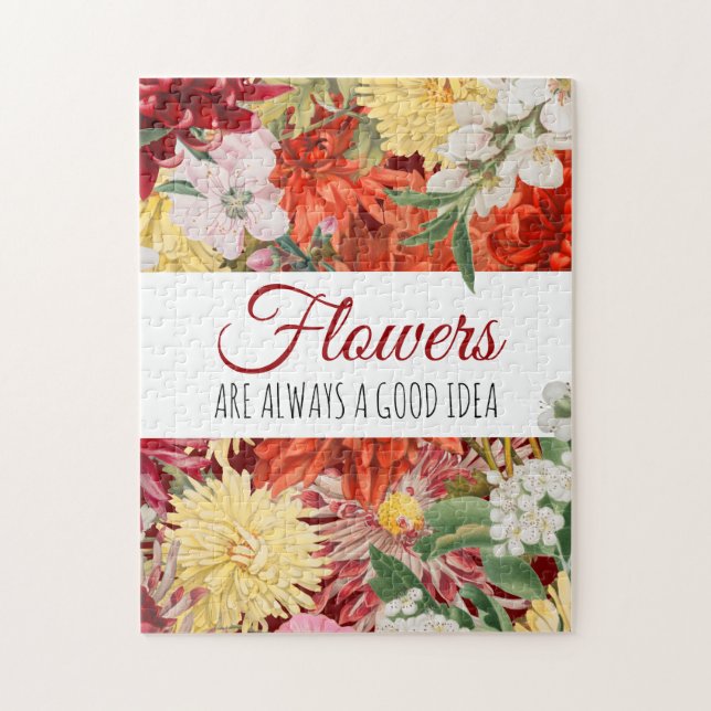 Flowers are always a good idea jigsaw puzzle (Vertical)