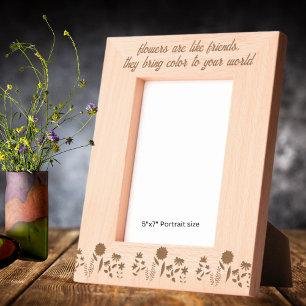 Flowers are like Friends Bring Colour to World 5x7 Etched Frames