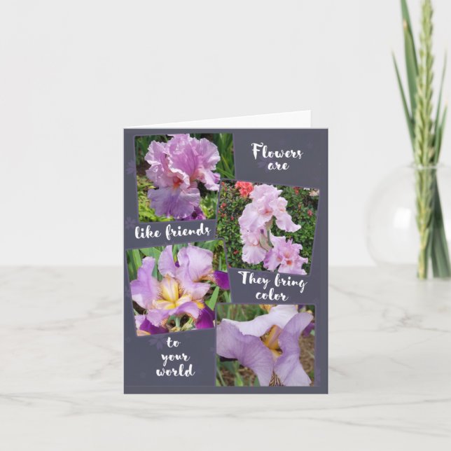 Flowers are like Friends   Note Card (Front)