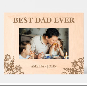 Flowers Best dad ever Custom Wood Frames