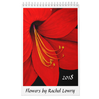 Flowers by Rachel Lowry 2018 Calendar