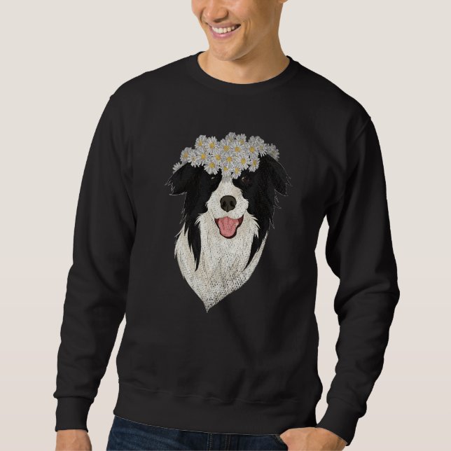 Flowers Dog Lover Pet Owner Dog Owner Floral Borde Sweatshirt (Front)