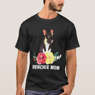 Flowers Dog Owner French Bulldog T-Shirt