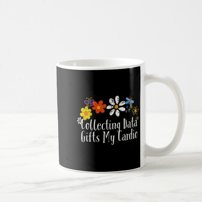 Flowers Drawing Collecting Data My Cardio Funny 20 Coffee Mug (Right)