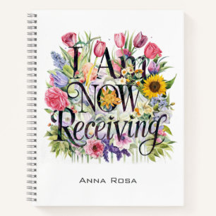 *~* Flowers I AM NOW RECEIVING 9 AP85 Manifesting Notebook