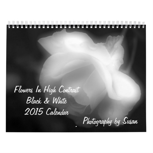 Flowers In High Contrast Black And White  Calendar (Cover)
