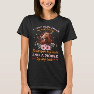 Flowers In My Hair And A Horse By My Side T-Shirt