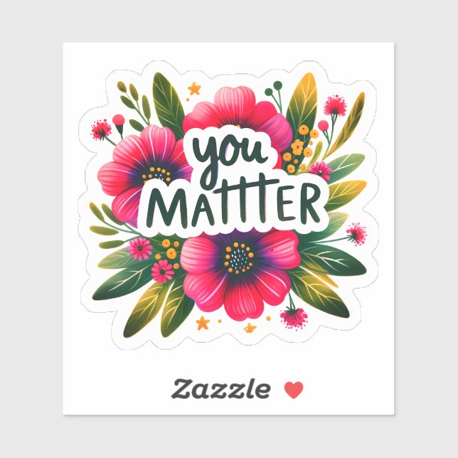 Flowers Inspire Positivity Today (Sheet)