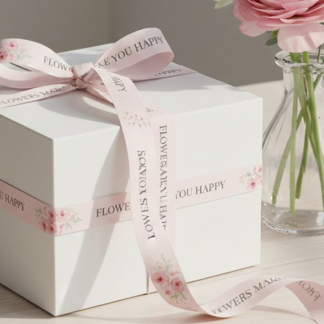 Flowers Make You Happy Custom Floral Gift Wrapping Satin Ribbon (Creator Uploaded)