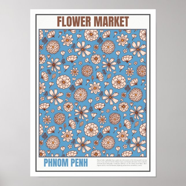 Flowers Market South East Asia Phnom Penh Poster (Front)