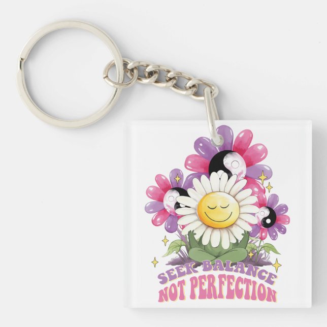 Flowers Positive Quote Seek Balance Not Perfection Key Ring (Front)