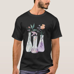 Flowers Test Tube Chemistry Student Science Teache T-Shirt