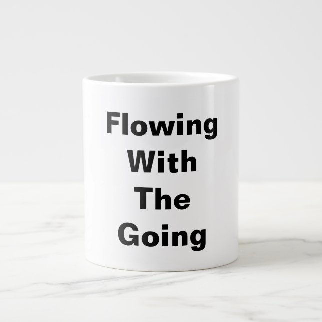 Flowing With The Going  Large Coffee Mug (Front)
