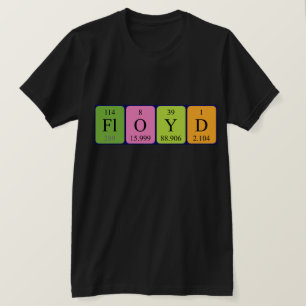 Floyd periodic table name shirt