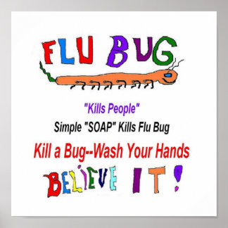 Flu Bug Wash Hands Poster